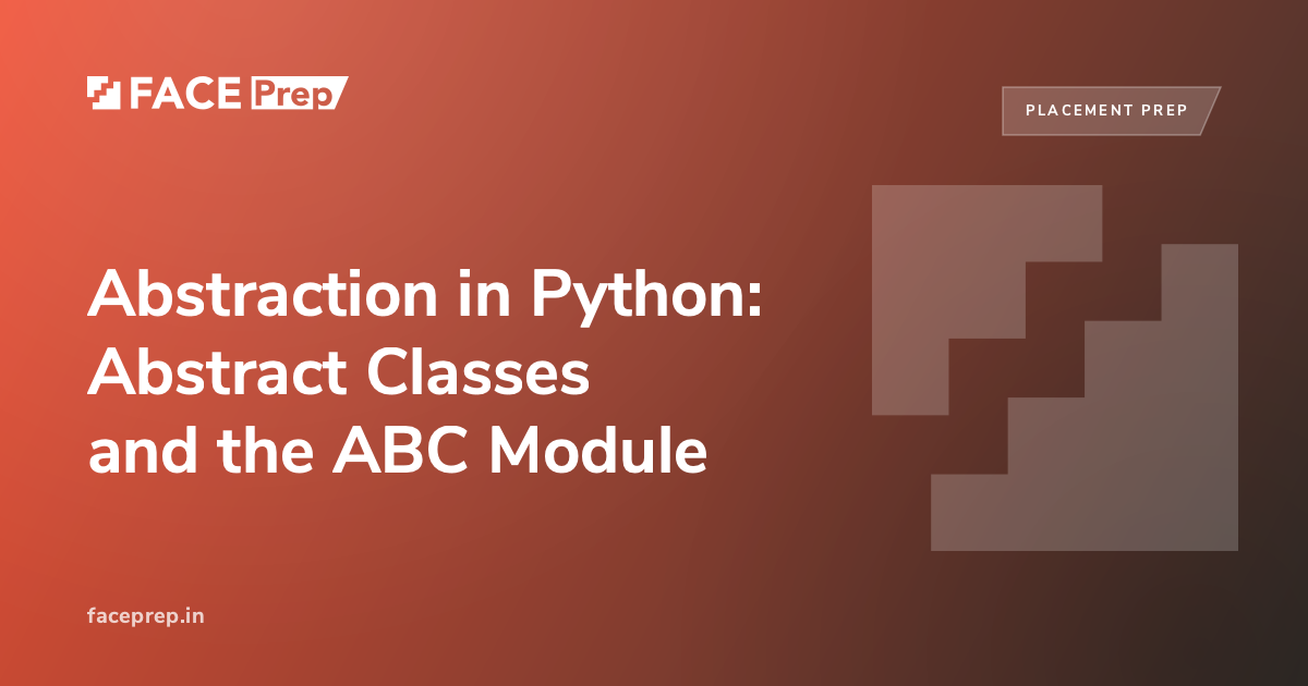 Abstraction in Python: Abstract Classes and the ABC Module