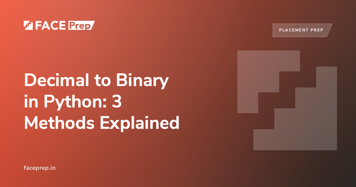 Decimal to Binary in Python: 3 Methods Explained