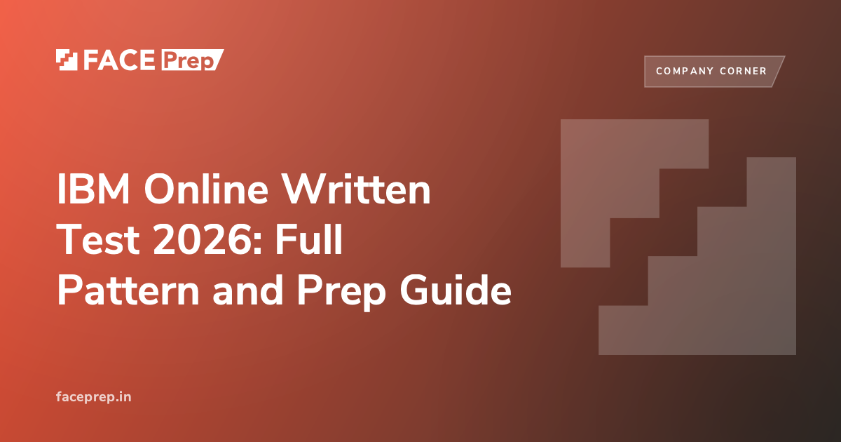 Updated Written Testing IBM Online Written Test 2026: Full Pattern and Prep Guide