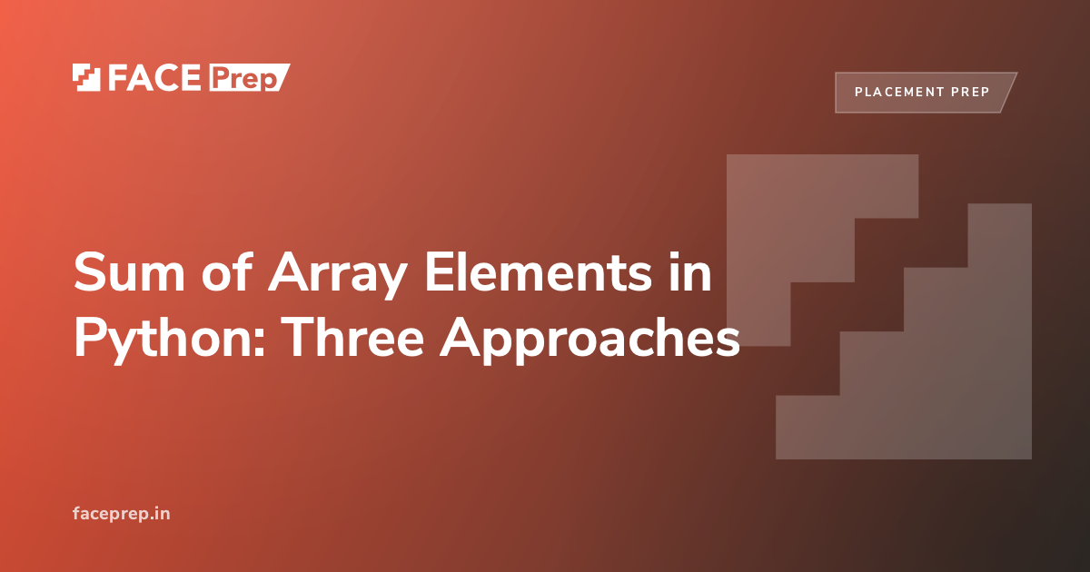 Sum of Array Elements in Python: Three Approaches