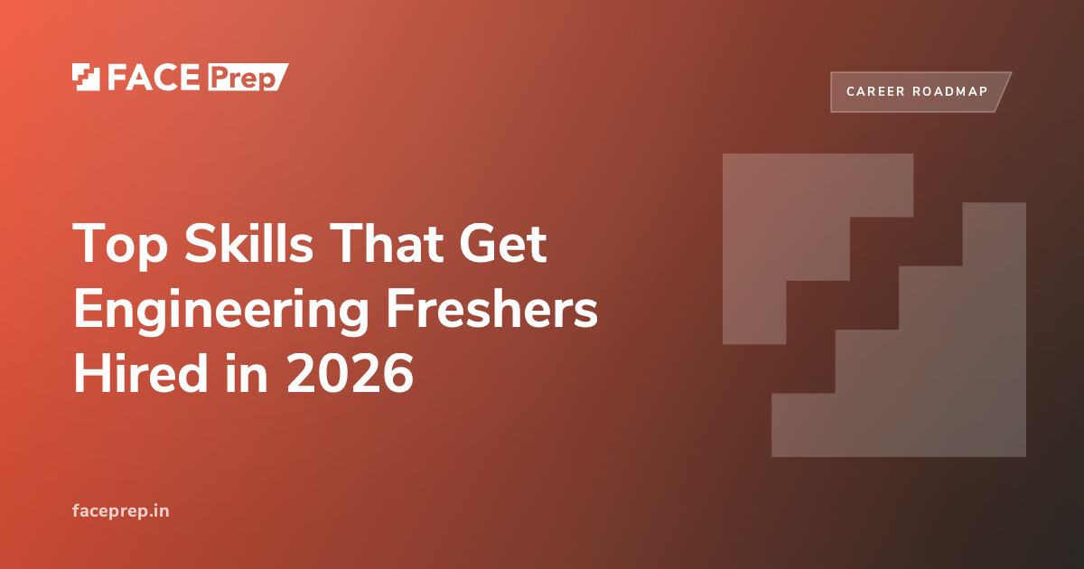 Top Skills That Get Engineering Freshers Hired in 2026