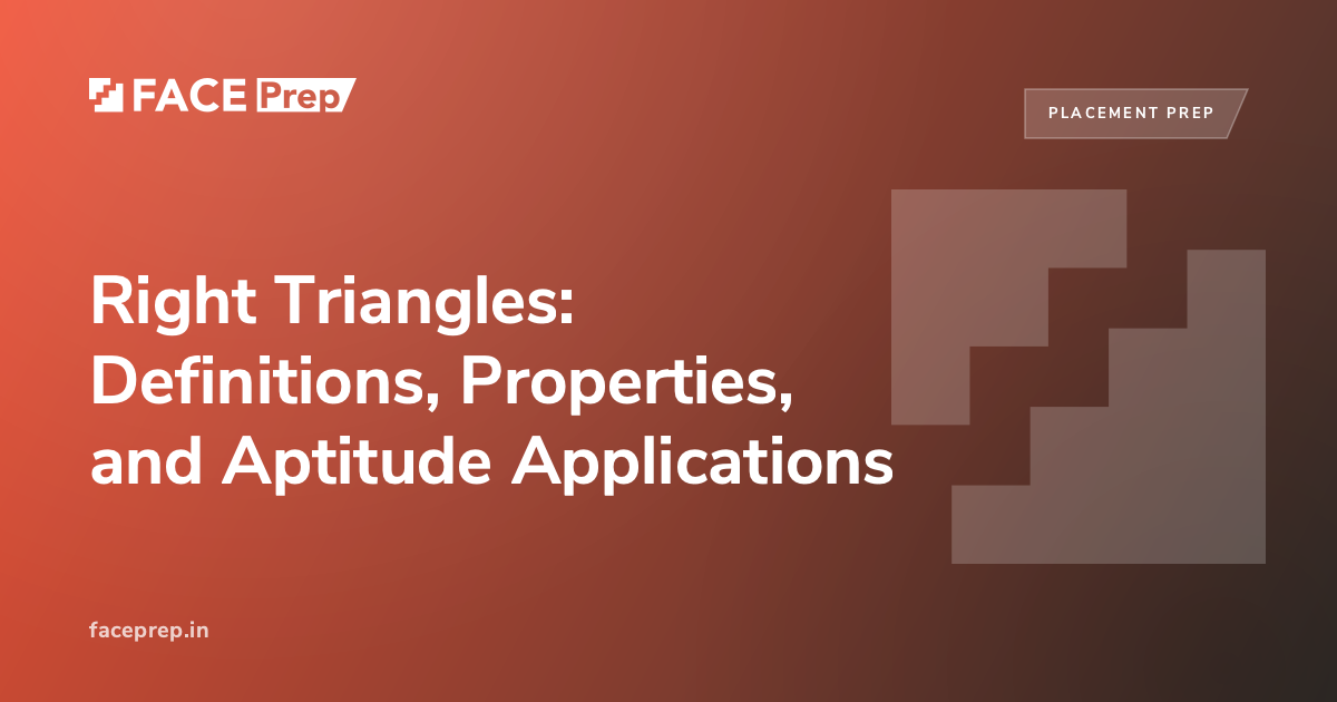 Right Triangles: Definitions, Properties