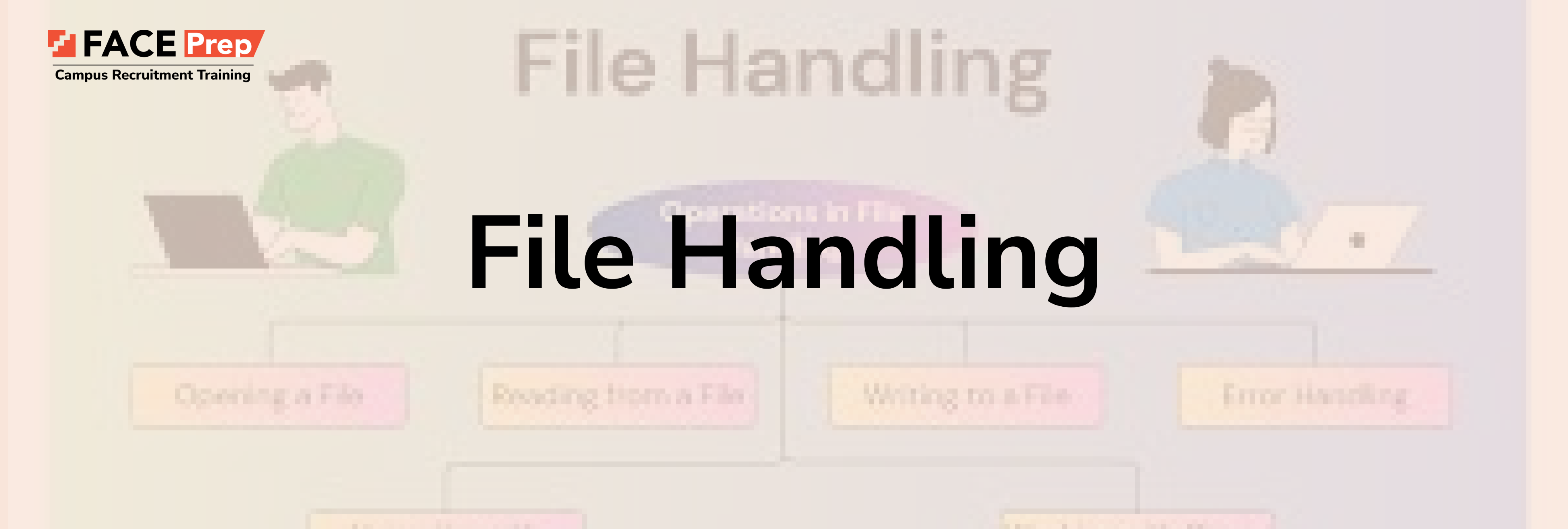 File Handling in Python: A Complete Guide | FACE Prep image.