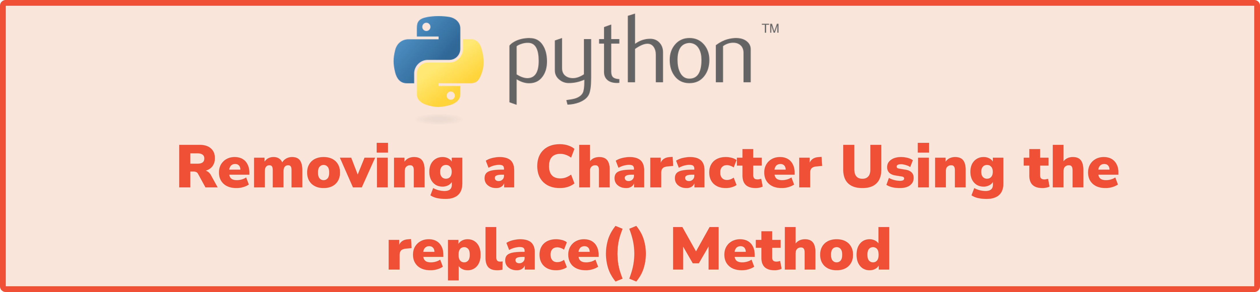 Python Program to Remove a Character from a String | Easy Guide